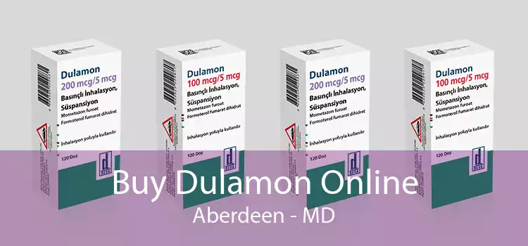 Buy Dulamon Online Aberdeen - MD