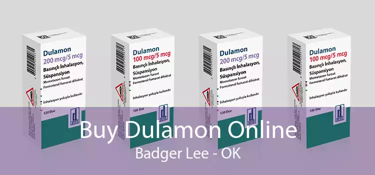 Buy Dulamon Online Badger Lee - OK