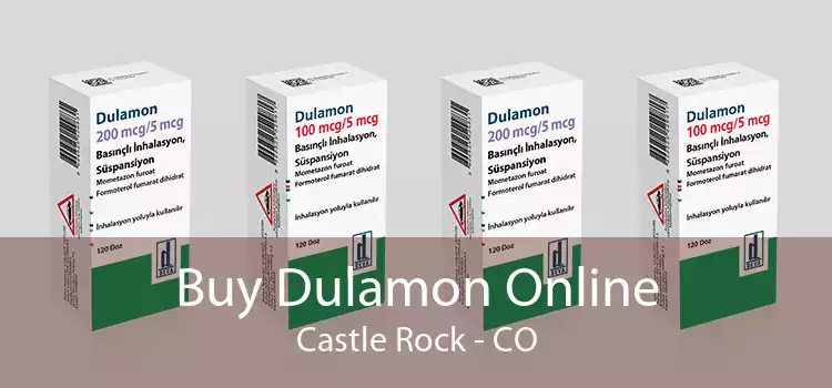 Buy Dulamon Online Castle Rock - CO