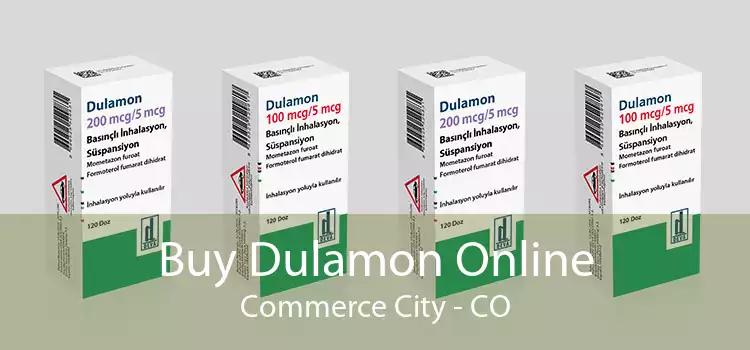 Buy Dulamon Online Commerce City - CO