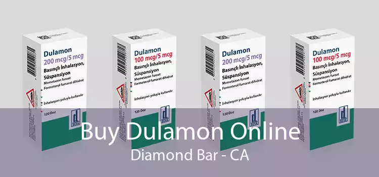 Buy Dulamon Online Diamond Bar - CA